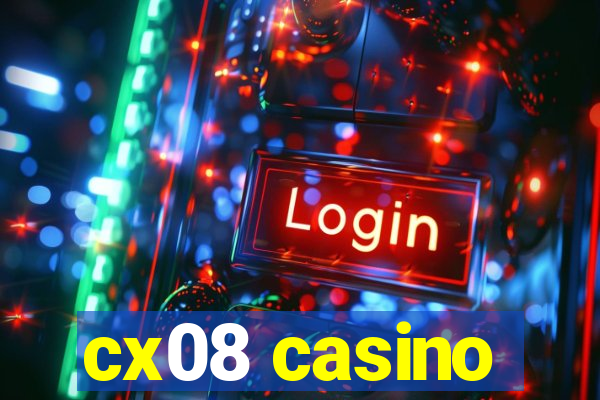 cx08 casino